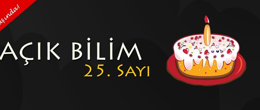 25. SAYIMIZ VE DOĞUM GÜNÜMÜZ KUTLU OLSUN!