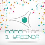 NB #1: NÖROBLOG 1 YAŞINDA