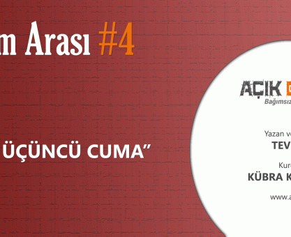 BİLİM ARASI #4: ON ÜÇÜNCÜ CUMA
