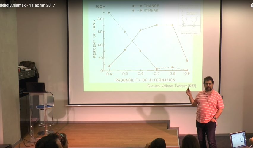 BULUŞMALARDAN: RASGELELİĞİ ANLAMAK (Kaan Öztürk)