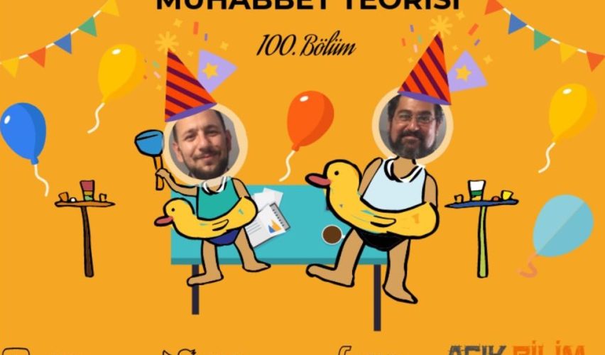 MUHABBET TEORİSİ #100: NİCE 100. PROGRAMLARA!