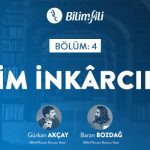 BİLİMFİLİ PODCAST #4: BİLİM İNKARCILIĞI