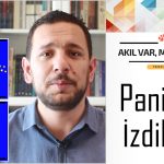 AKIL VAR MANTIK VAR #5: PANİK VE İZDİHAM