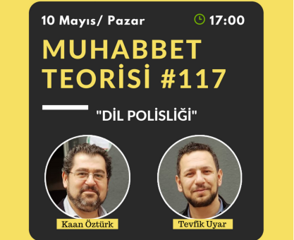 MUHABBET TEORİSİ #117: DİL POLİSLİĞİ