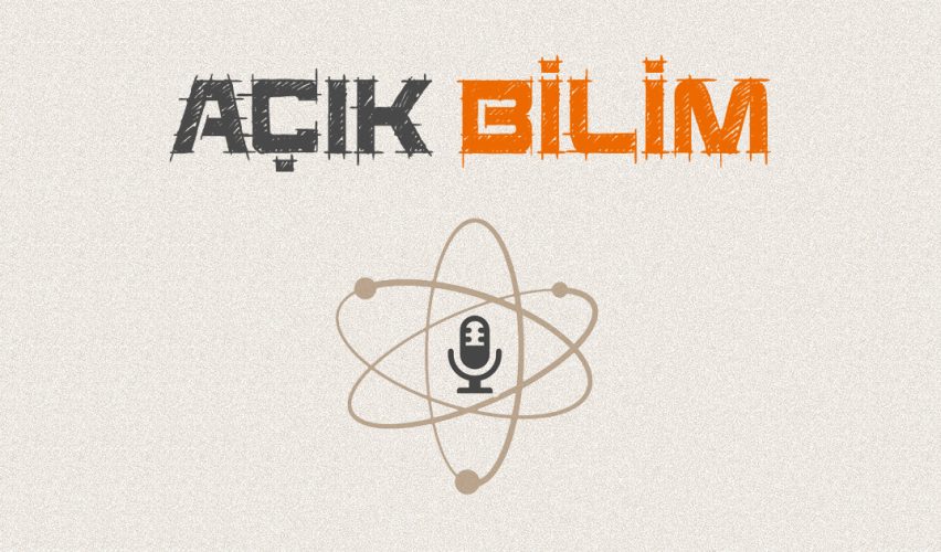 Açık Bilim Podcast Kanalı - Anasayfa