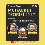 MUHABBET TEORİSİ #127: FİZİK NOBELİ VE İNTİHAL