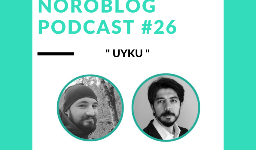 NÖROBLOG PODCAST#26: UYKU