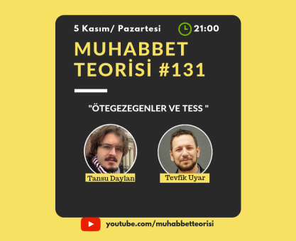 MUHABBET TEORİSİ #131: ÖTEGEZEGENLER VE TESS