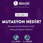BİLİMFİLİ PODCAST #9: Mutasyon Nedir?
