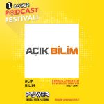 POWER PODCAST FESTİVALİ'NDE AÇIK BİLİM: "KIRMIZI HAP MI, MAVİ HAP MI?"