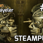 YARINDAN HİKAYELER #15: STEAMPUNK!
