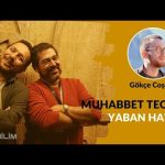 Muhabbet Teorisi #164 - Yaban Hayat. Konuk: Gökçe Coşkun