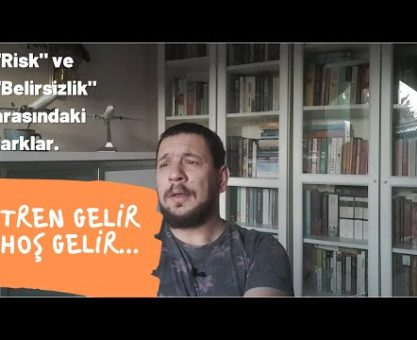 BUGÜN KİŞİSEL BİR ŞEYLER: KARANTİNA... RİSK... BELİRSİZLİK... TRENLER ÜSTÜNE...