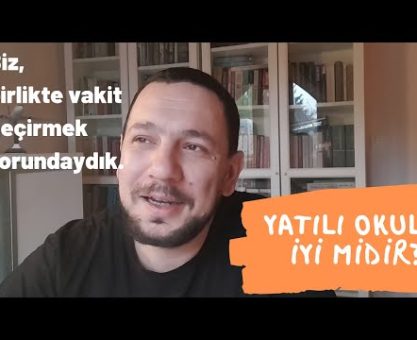 YATILI OKUL ANILARI... İNTERNETSİZ YAŞAM NASILDI? HATIRLAMAK ZOR...
