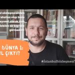 SOSYAL MEDYADAN NEDEN YILDIM? - DÜZ DÜNYA (1): NASIL ORTAYA ÇIKTI? - "İSTANBUL SÖZLEŞMESİ YAŞATIR".